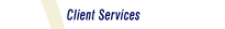 Clients Services
