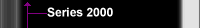 Series 2000