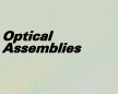 Optical Assemblies