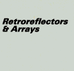 Retroreflectors & Arrays